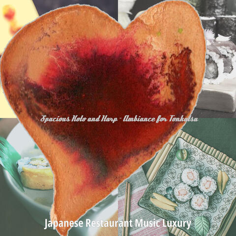 Spacious Koto and Harp - Ambiance for Tonkatsu