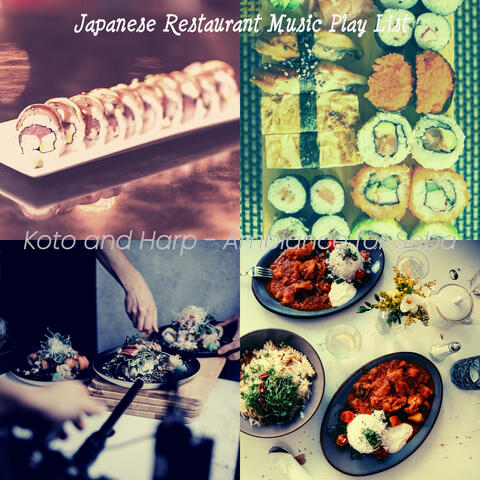 Koto and Harp - Ambiance for Soba