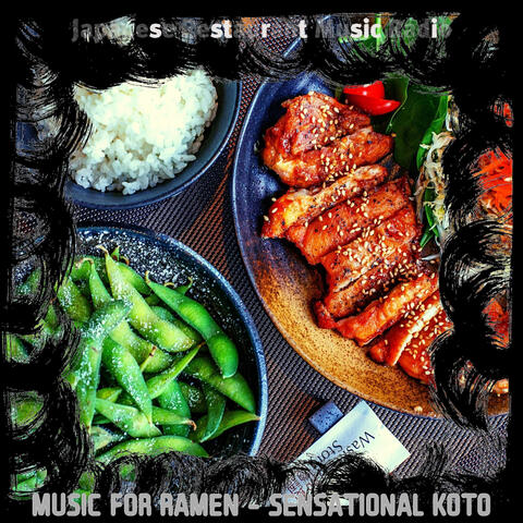 Music for Ramen - Sensational Koto