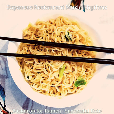 Backdrop for Ramen - Successful Koto