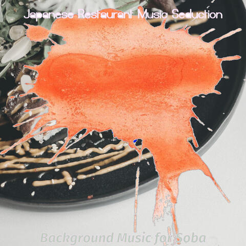 Background Music for Soba