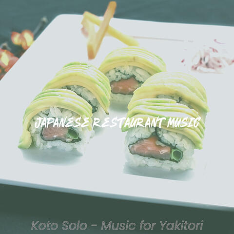 Koto Solo - Music for Yakitori