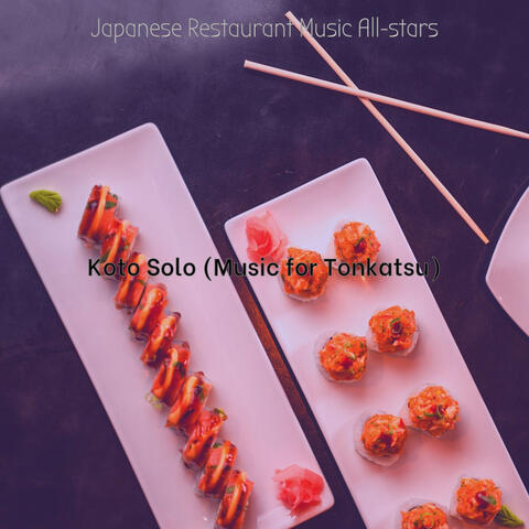 Koto Solo (Music for Tonkatsu)