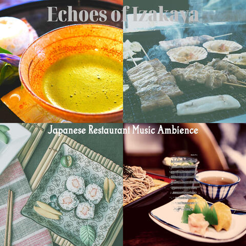 Echoes of Izakaya