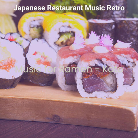 Music for Ramen - Koto