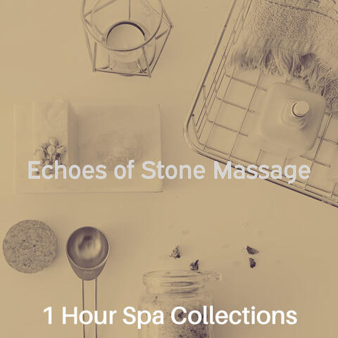 Echoes of Stone Massage