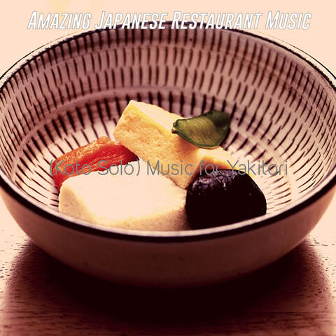 (Koto Solo) Music for Yakitori