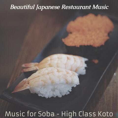 Music for Soba - High Class Koto
