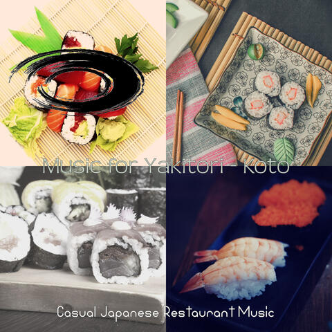 Music for Yakitori - Koto