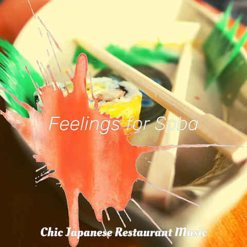 Feelings for Soba