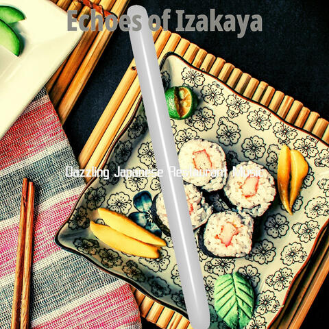 Echoes of Izakaya