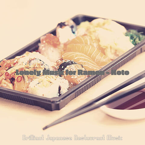 Lonely Music for Ramen - Koto
