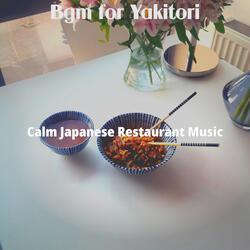 Grand Moods for Yakitori