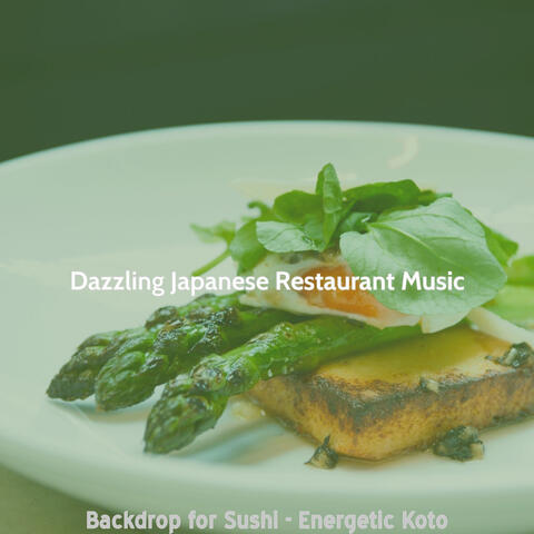 Backdrop for Sushi - Energetic Koto
