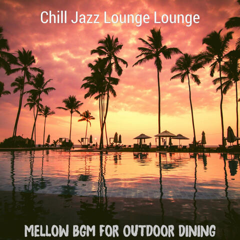Mellow Bgm for Outdoor Dining