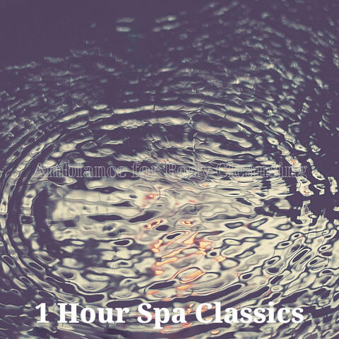 Ambiance for Body Cleansing