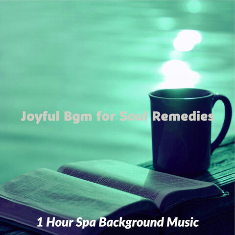 Joyful Bgm for Soul Remedies