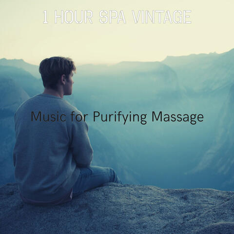 Music for Purifying Massage