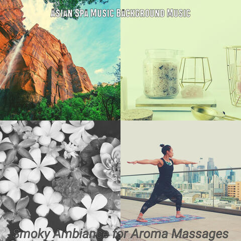 Smoky Ambiance for Aroma Massages
