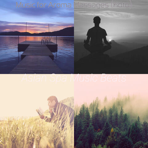 Music for Aroma Massages (Koto)