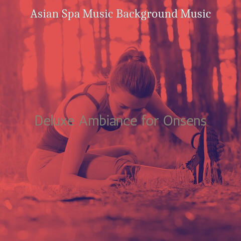 Deluxe Ambiance for Onsens