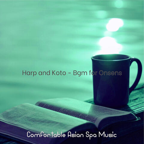 Harp and Koto - Bgm for Onsens