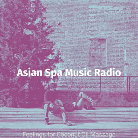 Feelings for Coconut Oil Massage