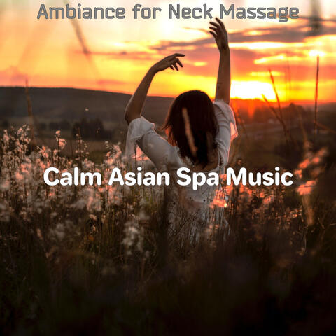 Ambiance for Neck Massage