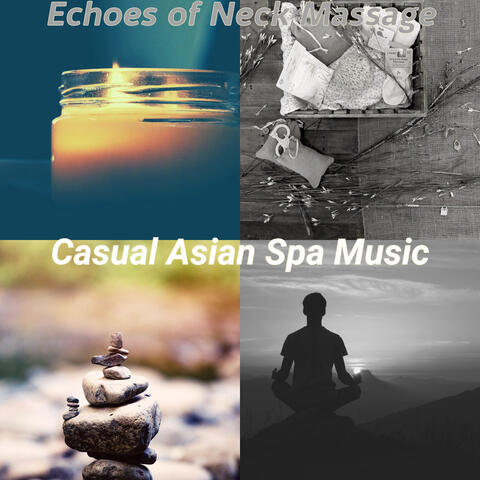 Echoes of Neck Massage