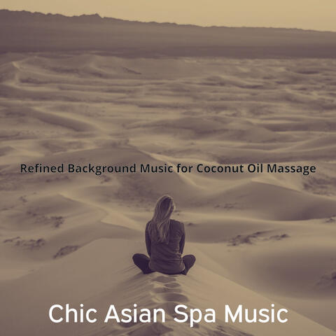 Refined Background Music for Coconut Oil Massage