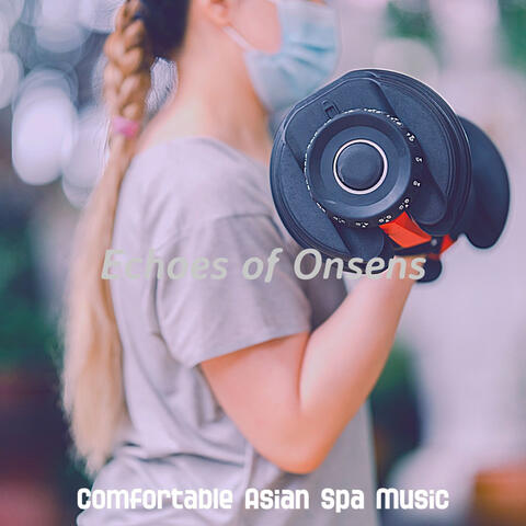 Echoes of Onsens