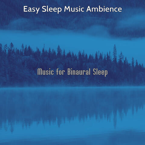 Music for Binaural Sleep