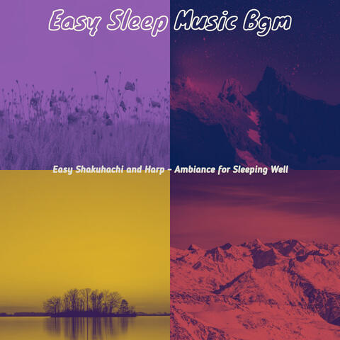 Easy Shakuhachi and Harp - Ambiance for Sleeping Well
