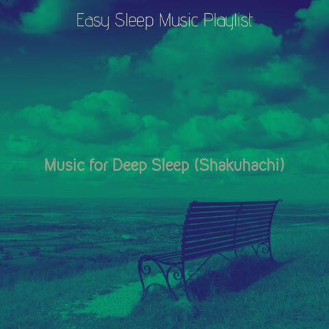 Music for Deep Sleep (Shakuhachi)