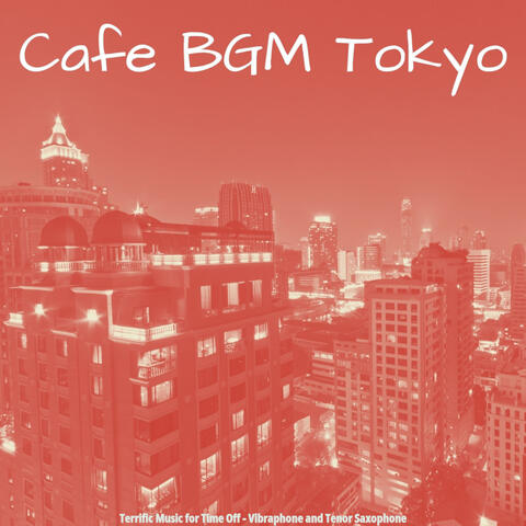 Terrific Music for Time Off - Vibraphone and Tenor Saxophone