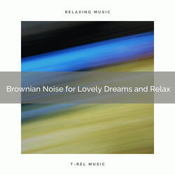 Best Brown Noise and Wind Blows For Smooth Relax