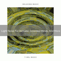 Calming Noises Of Woods For Recharge And Noise Therapy