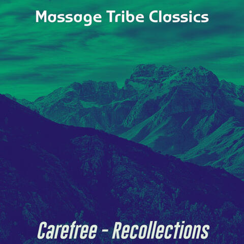 Carefree - Recollections