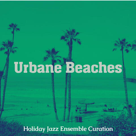 Urbane Beaches