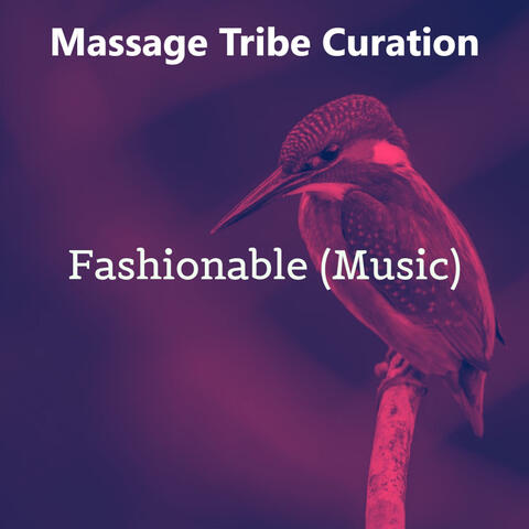 Fashionable (Music)