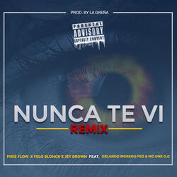 Nunca Te Vi (feat. Orlando Moreno Feo & MC One O.G)