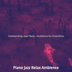 Piano Jazz Soundtrack for Downtime
