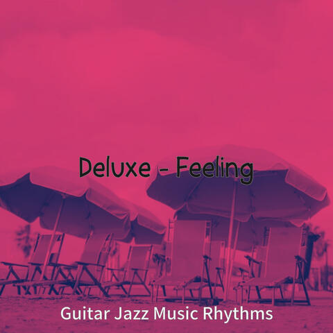 Deluxe - Feeling