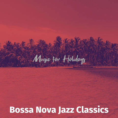 Music for Holidays