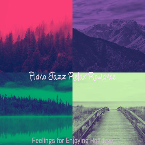 Feelings for Enjoying Holidays
