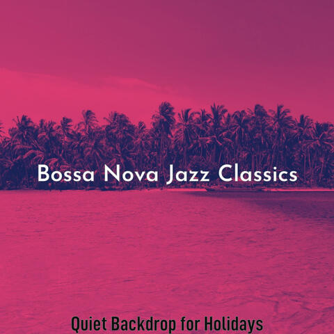 Quiet Backdrop for Holidays