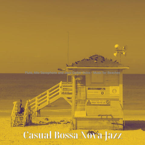 Flute, Alto Saxophone and Jazz Guitar Solos - Music for Beaches