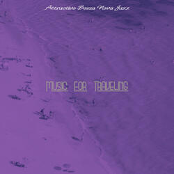 Bossa Quintet Soundtrack for Extended Vacations