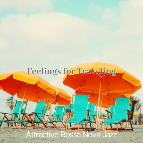 Feelings for Traveling