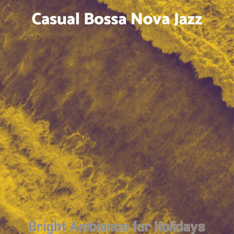 Bright Ambiance for Holidays